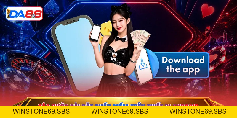 Tải App DA88 – Bí Quyết Nâng Cấp Trải Nghiệm Săn Thưởng