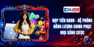 Hướng Dẫn DA88 – Cẩm Nang Thực Chiến Cho Mọi Cược Thủ