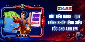 Hướng Dẫn DA88 – Cẩm Nang Thực Chiến Cho Mọi Cược Thủ