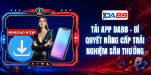 Hướng Dẫn DA88 – Cẩm Nang Thực Chiến Cho Mọi Cược Thủ