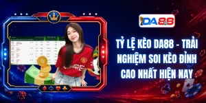 Mẹo Cá Cược DA88 – Chiến Thuật Giúp Cược Thủ Hốt Bạc